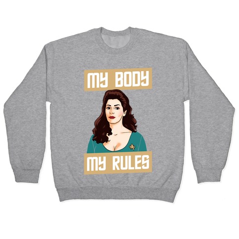My Body My Rules (troi) Pullover