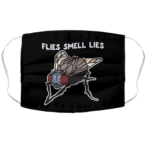 Flies Smell Lies Accordion Face Mask