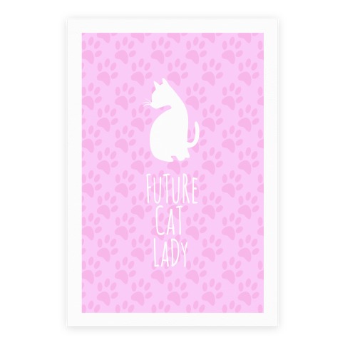 Future Cat Lady Poster