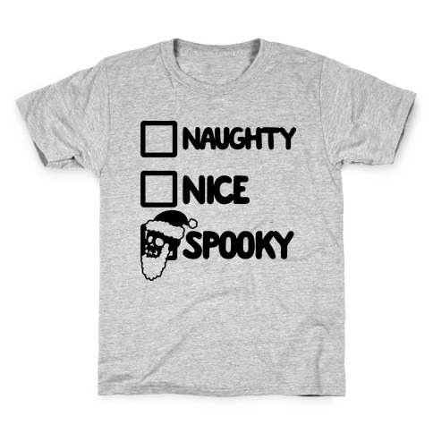 Naughty Nice Or Spooky Santa Kids T-Shirt