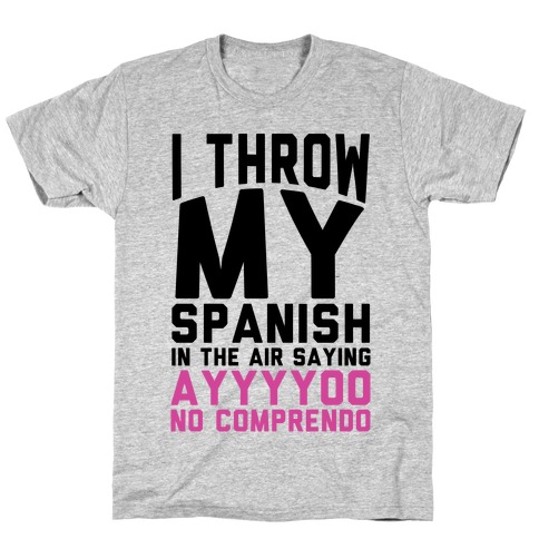 Spanish Homework T-Shirt