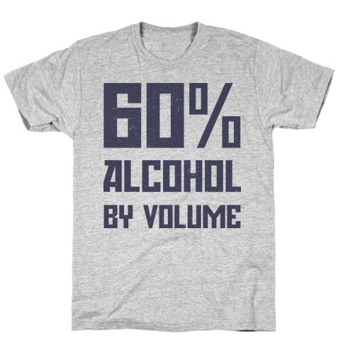 Alcohol Content T-Shirt