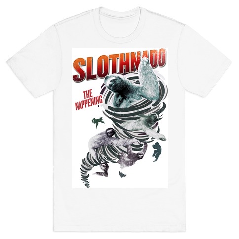 Slothnado: The Nappening T-Shirt