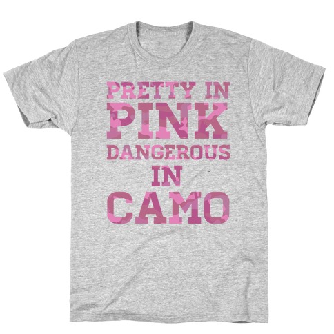 Dangerous in Camo T-Shirt