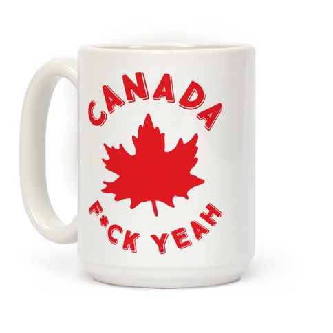 Canadian Coffee Mug You had me at I'm Canadian Canadian Mug Canada Gift