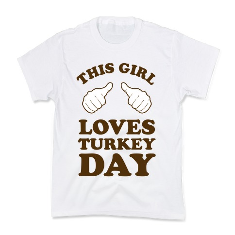 This Girl Loves Turkey Day Kids T-Shirt