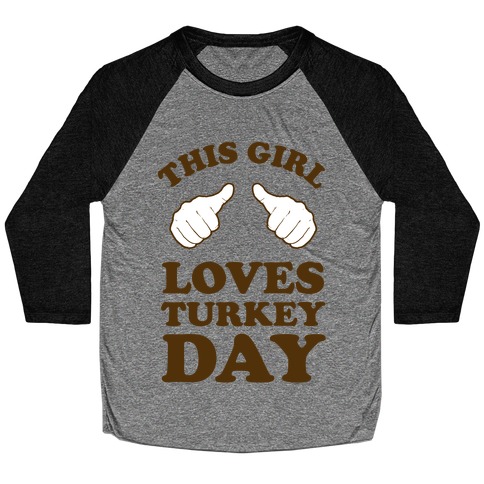 This Girl Loves Turkey Day Baseball Tee