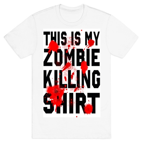 This is My Zombie Killing Shirt T-Shirt