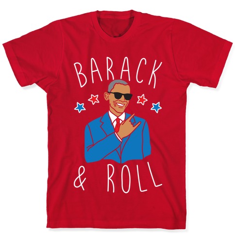 barack and roll shirt