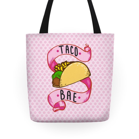 Taco Bae Tote