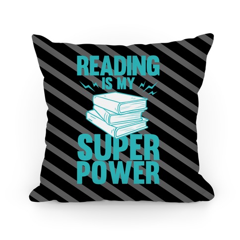Reading Is My Super Power Pillow