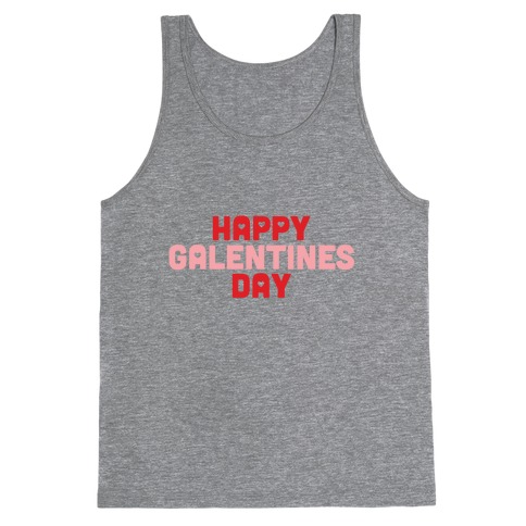 Happy Galentines Day Tank Top