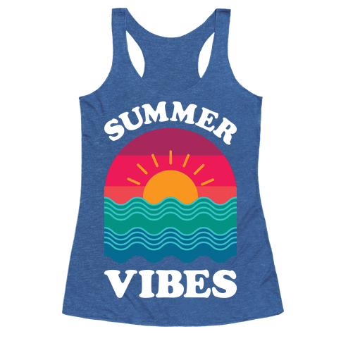 Summer Vibes - Racerback Tank Tops - HUMAN