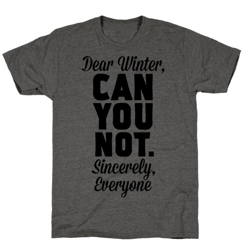 Dear Winter T-Shirt