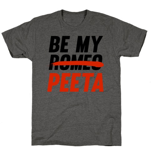 Be My Peeta T-Shirt