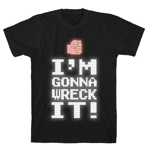 Wreck It! Retro Gaming T-Shirt