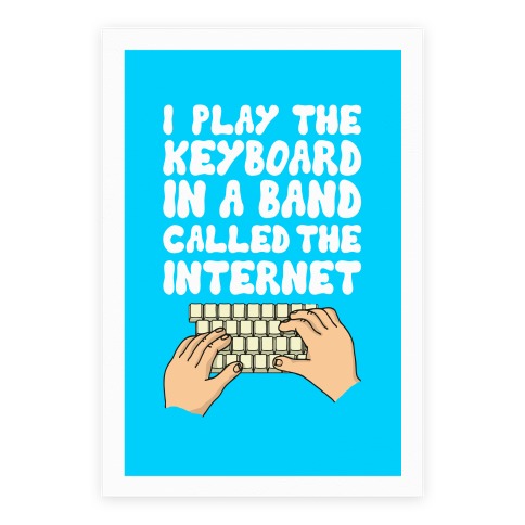 I Play The Keyboard Poster