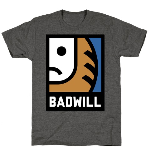 Badwill T-Shirt