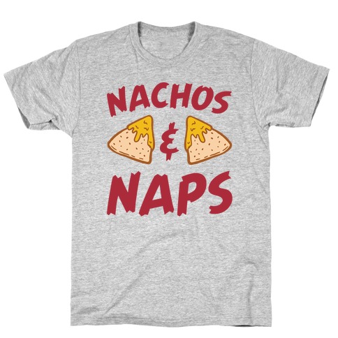 Nachos & Naps T-Shirt