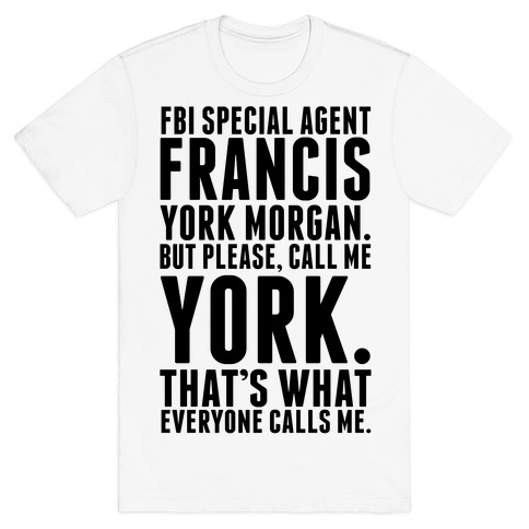 Francis York Morgan T-Shirt
