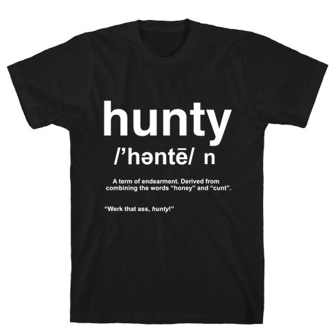 Hunty Definition T-Shirt