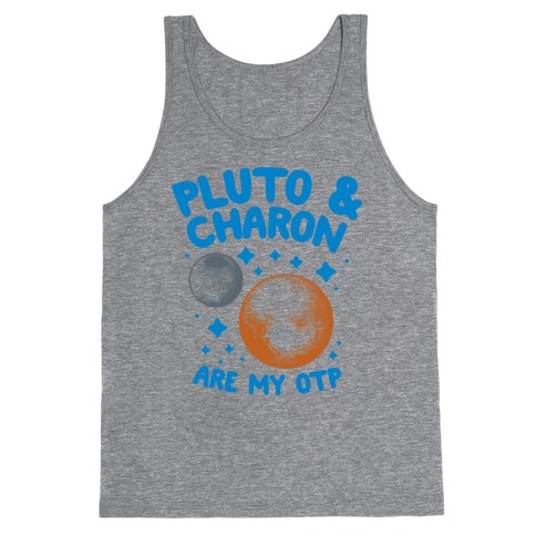 Pluto & Charon Are My OTP Tank Top