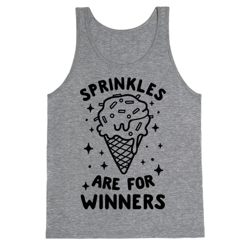 Sprinkles Are For Winners Tank Top