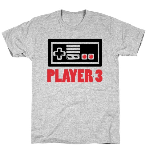 Player 3 T-Shirts | LookHUMAN