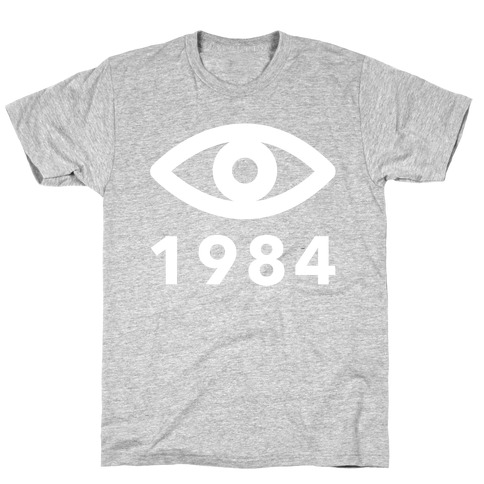 1984: Always Watching T-Shirt