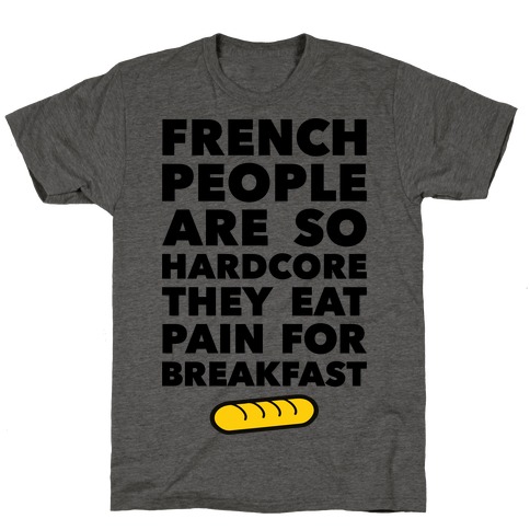 Pain For Breakfast T-Shirt
