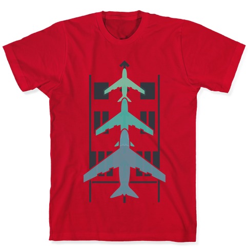 Takeoffs and Landings T-Shirts | LookHUMAN