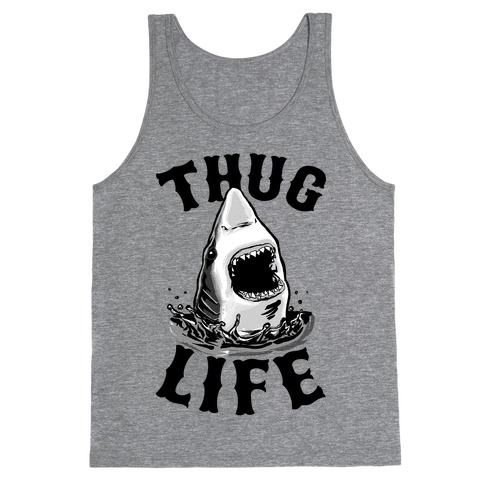 Thug Life Shark Tank Top