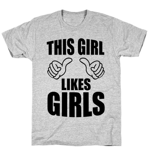 This Girl Likes Girls T-Shirt