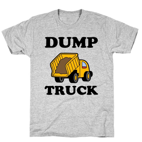 Dump Truck T-Shirt