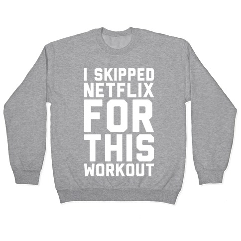 I Skipped Netflix For This Workout Pullover