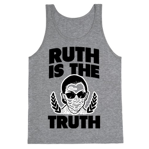 Ruth is the Truth Tank Top
