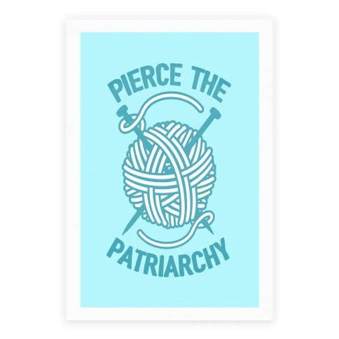 Pierce The Patriarchy Poster