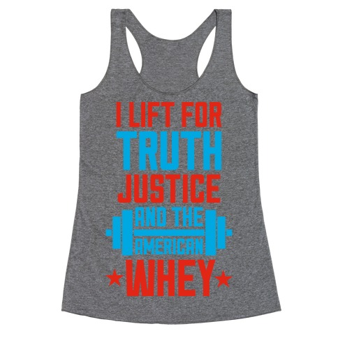 Truth, Justice, And The American Whey Racerback Tank Top