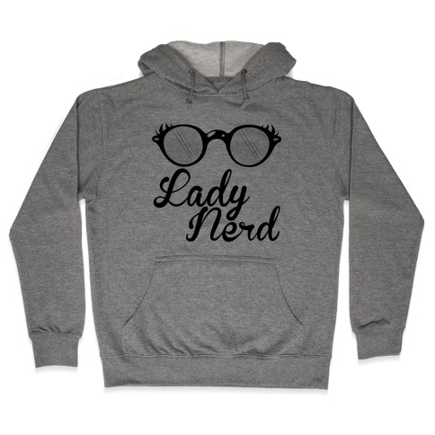 Lady Nerd Hooded Sweatshirt