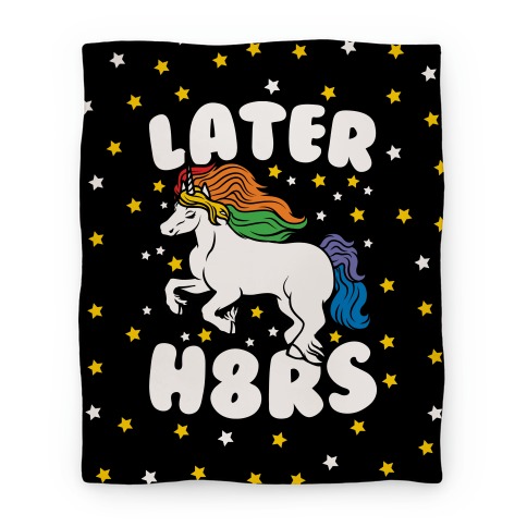 Later H8rs Blanket