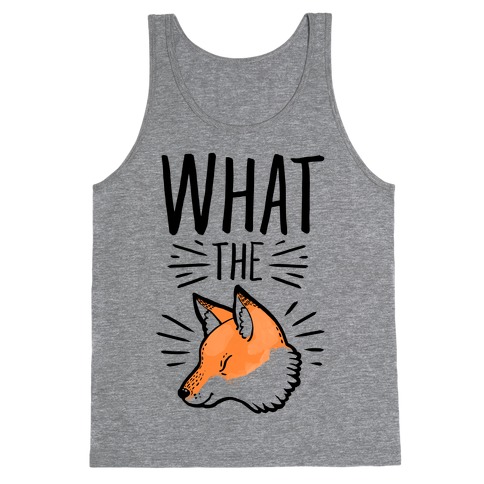 What the Fox Tank Top