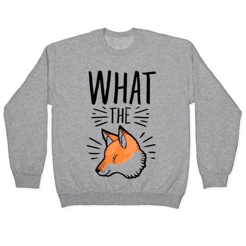 What the Fox Pullover