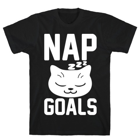 Nap Goals T-Shirt