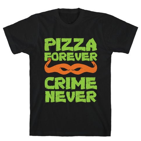 Pizza Forever Crime Never (Purple) T-Shirt