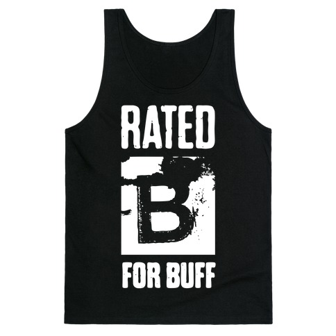 Rated B For Buff Tank Tops | LookHUMAN