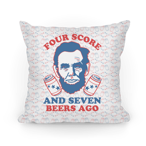 four score and seven beers ago shirt