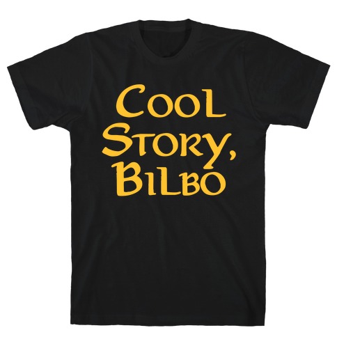 cool story bilbo t shirt