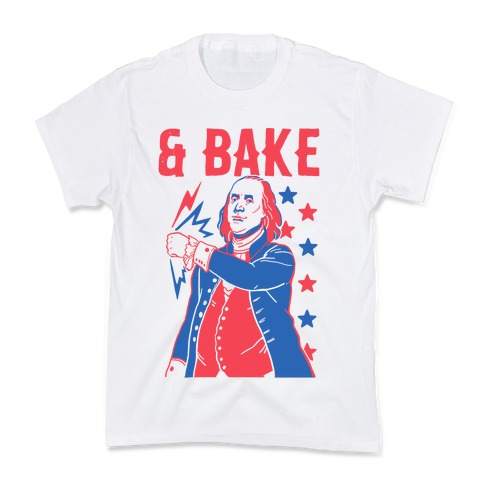 Shake & Bake: Benjamin Franklin Kids T-Shirt