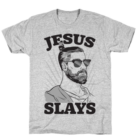 Jesus Slays T-Shirt