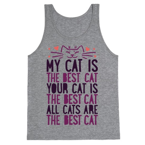 Every Cat Is The Best Cat Tank Top
